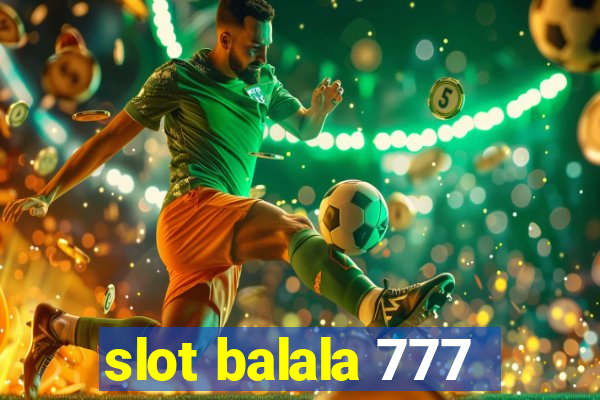 slot balala 777