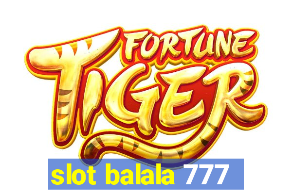 slot balala 777