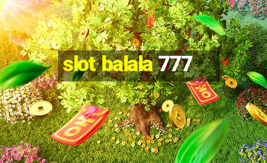 slot balala 777