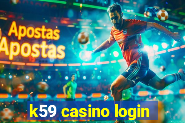 k59 casino login