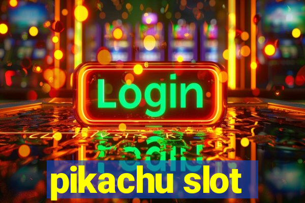 pikachu slot