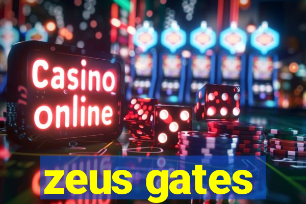 zeus gates