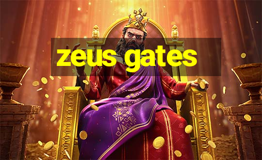 zeus gates