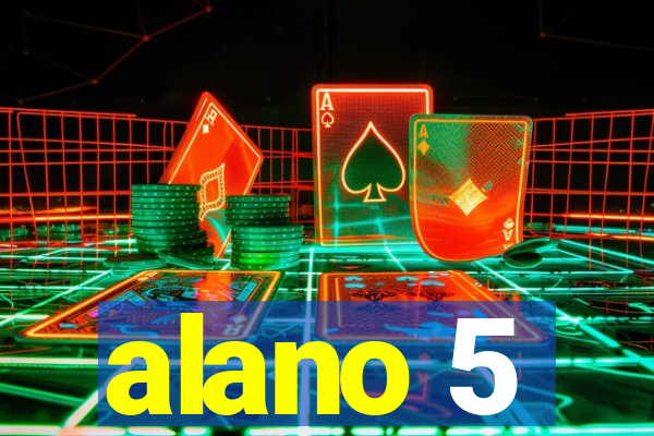 alano 5