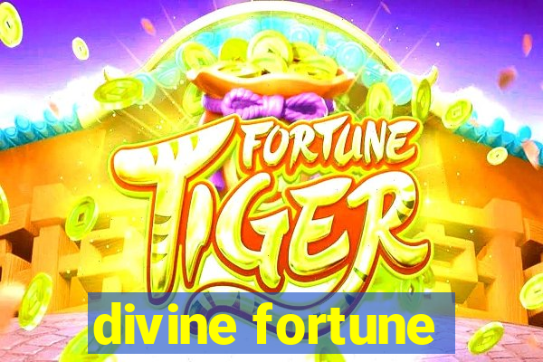 divine fortune