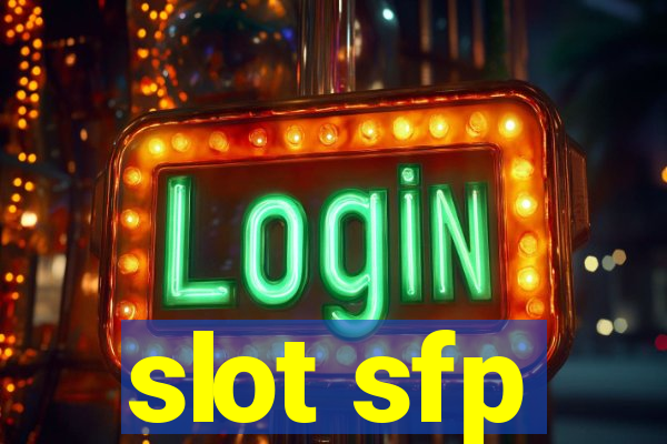 slot sfp