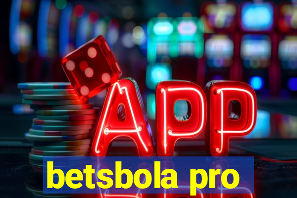 betsbola pro