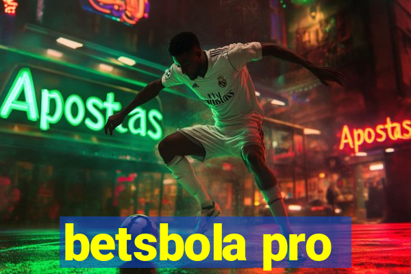 betsbola pro