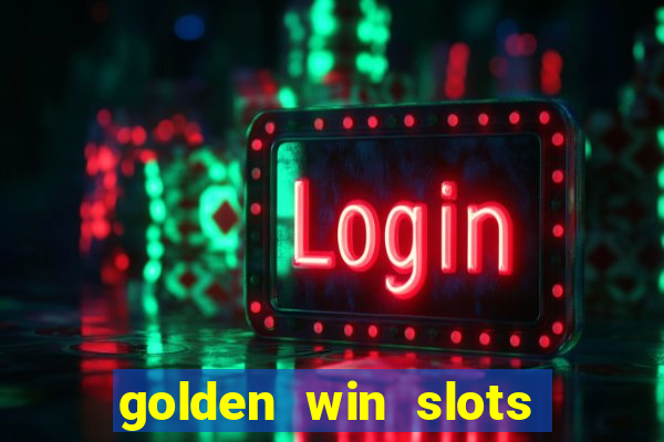 golden win slots apk download