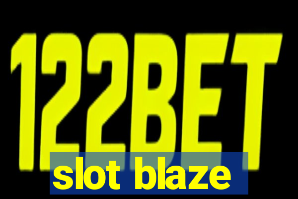 slot blaze