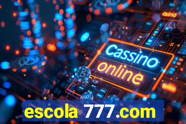 escola 777.com