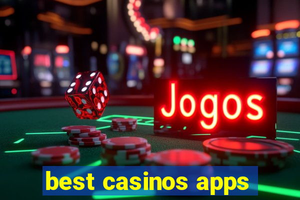 best casinos apps