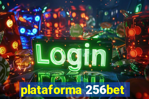 plataforma 256bet