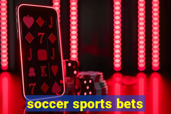 soccer sports bets