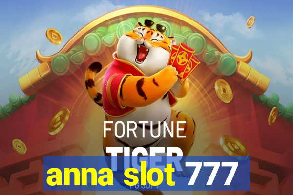 anna slot 777