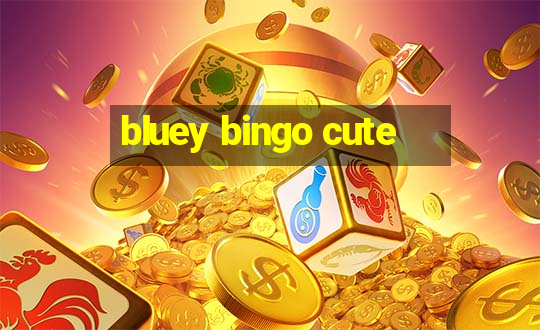 bluey bingo cute