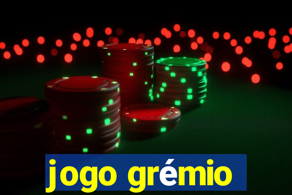 jogo grémio