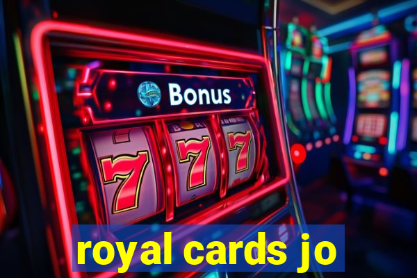 royal cards jo