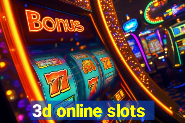 3d online slots