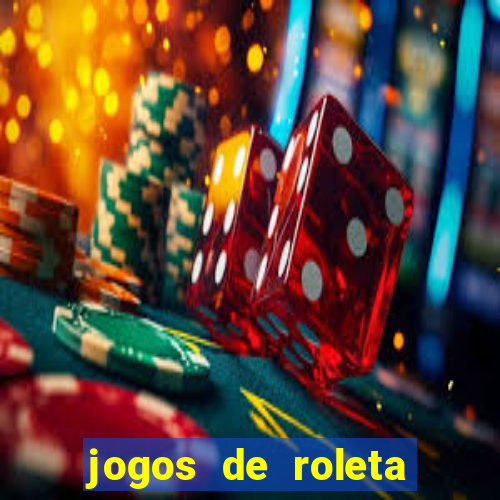 jogos de roleta que ganha dinheiro