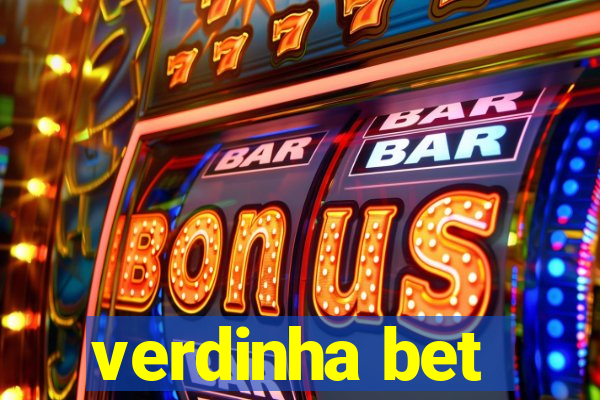 verdinha bet