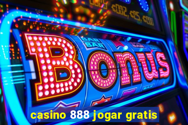 casino 888 jogar gratis