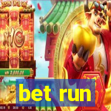 bet run