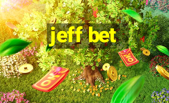 jeff bet