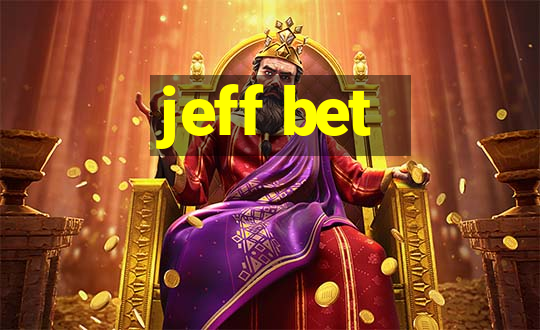 jeff bet