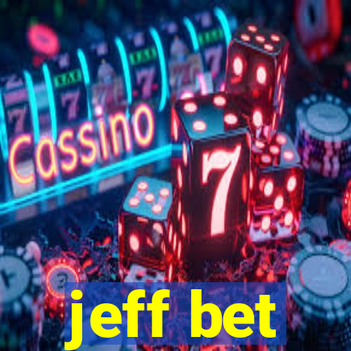 jeff bet