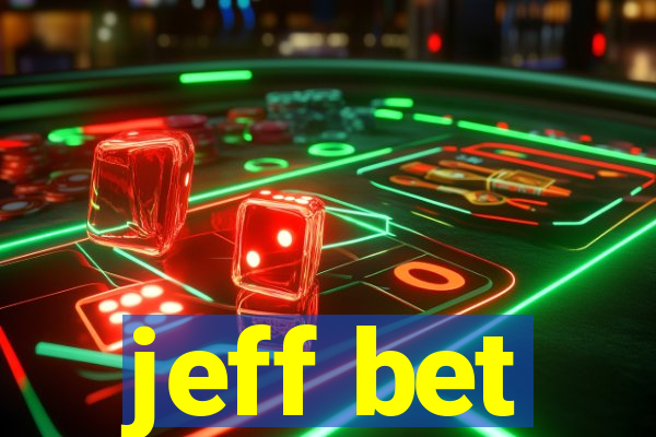 jeff bet