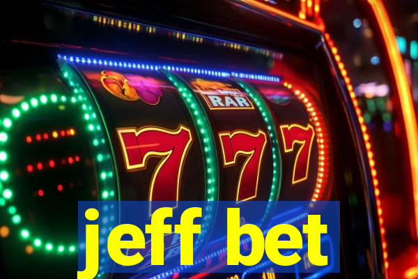 jeff bet