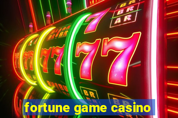 fortune game casino