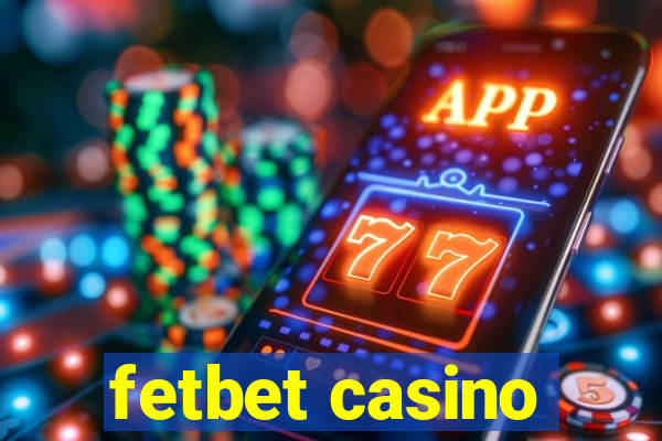 fetbet casino