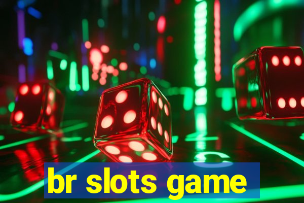 br slots game