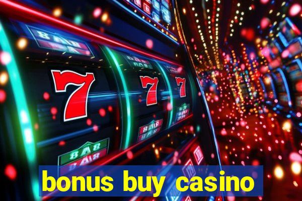 bonus buy casino