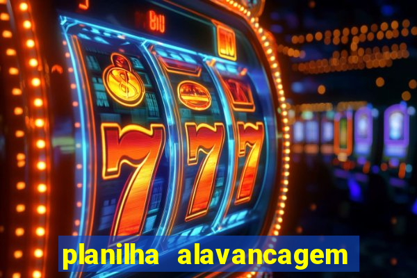 planilha alavancagem de banca