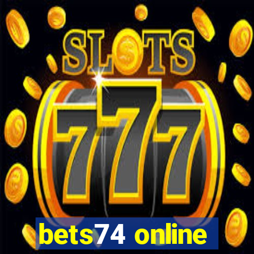 bets74 online