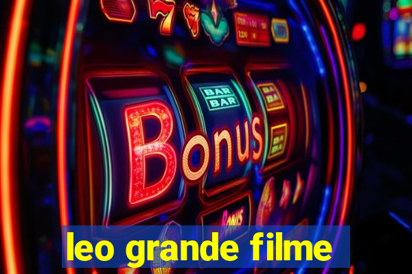 leo grande filme