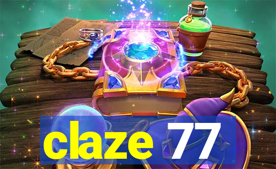 claze 77