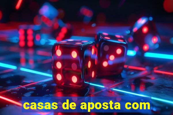 casas de aposta com