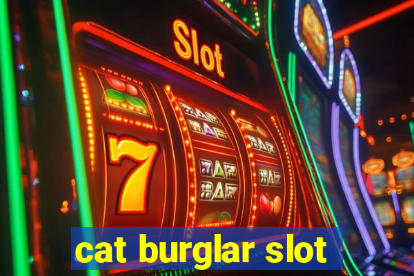 cat burglar slot