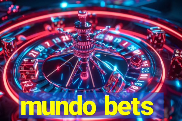 mundo bets