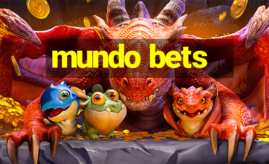 mundo bets