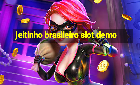 jeitinho brasileiro slot demo