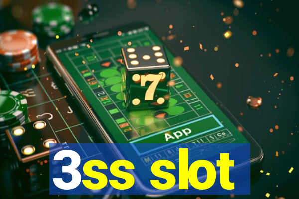 3ss slot