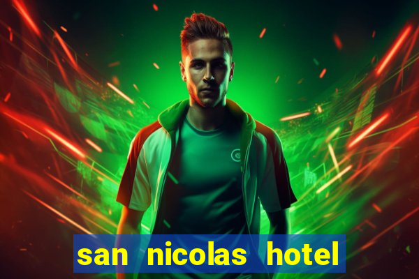 san nicolas hotel and casino