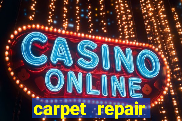 carpet repair chelsea heights