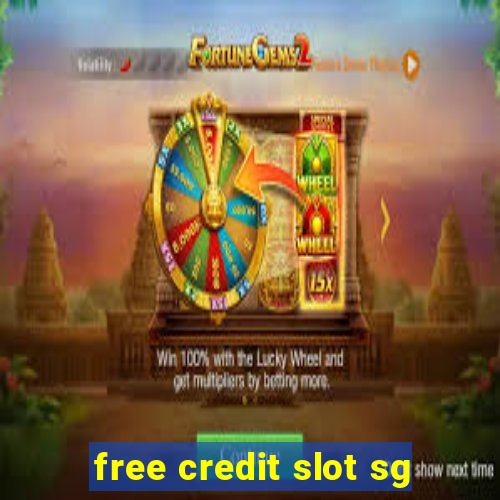 free credit slot sg