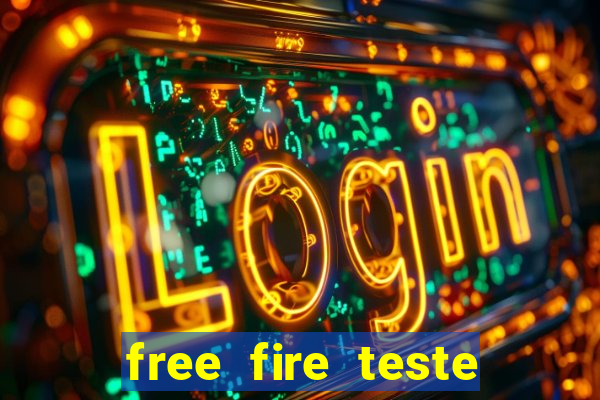 free fire teste grátis jogar